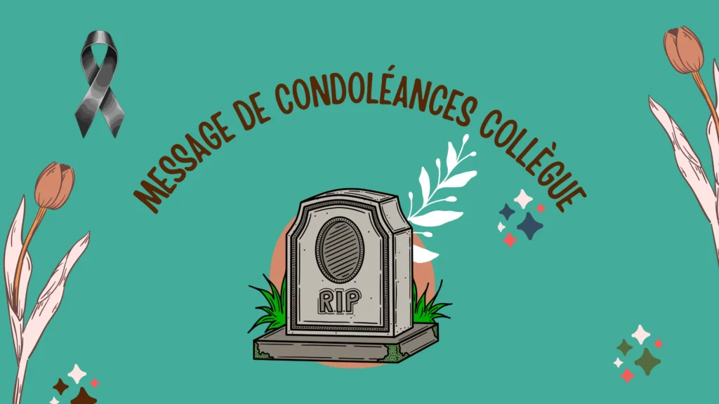 Message de condoléances collègue