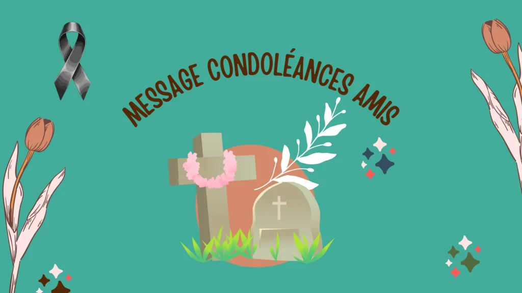 Message condoléances amis