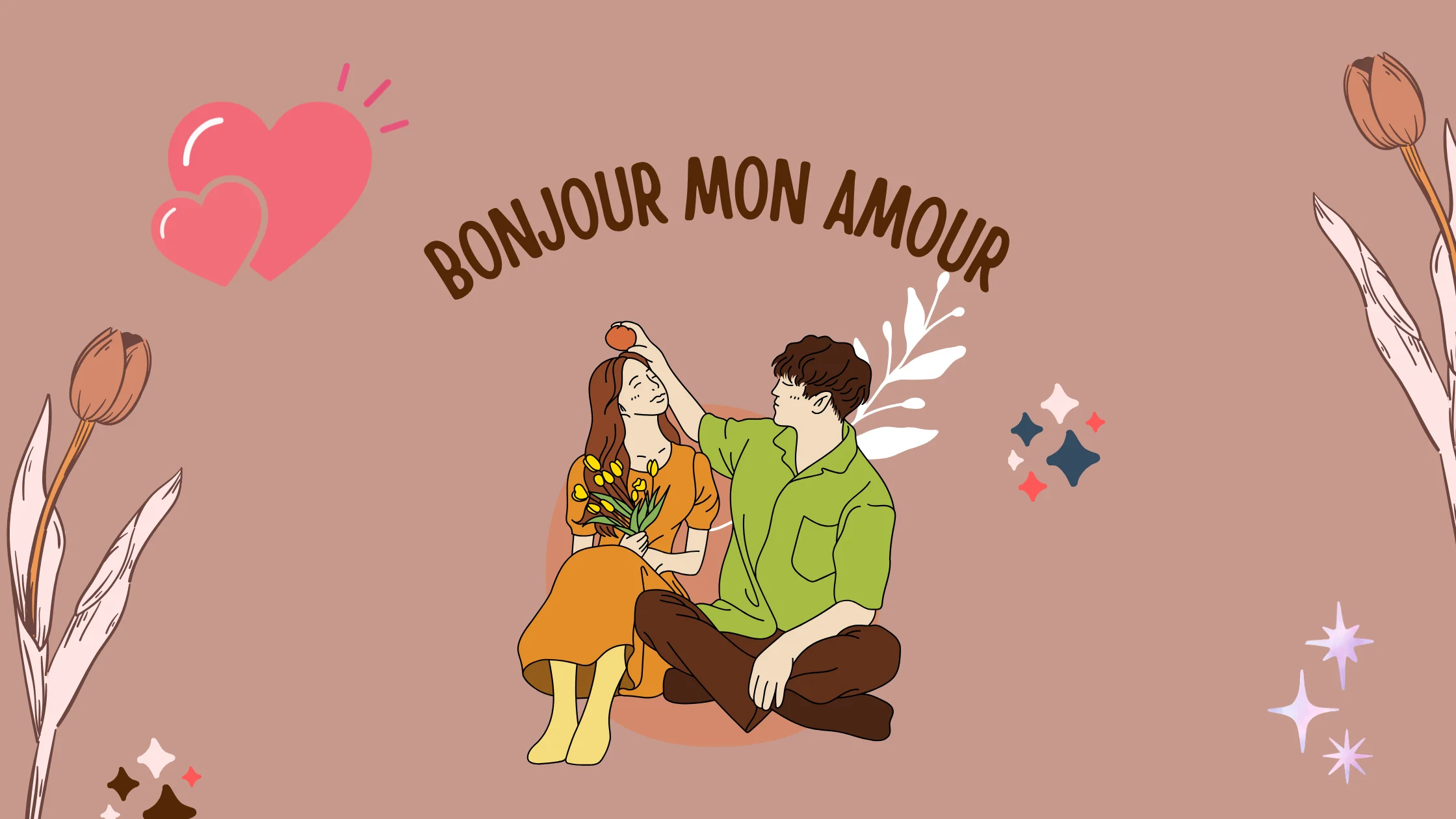 Bonjour mon amour