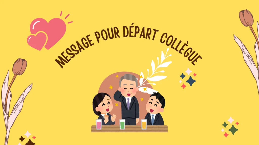 Message pour départ collègue