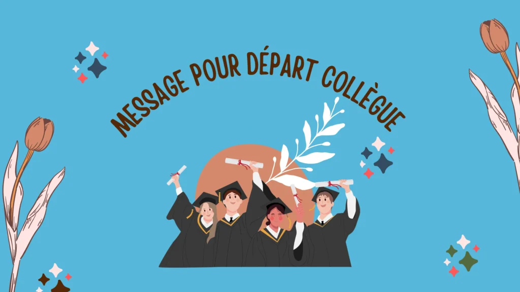 Message pour départ collègue