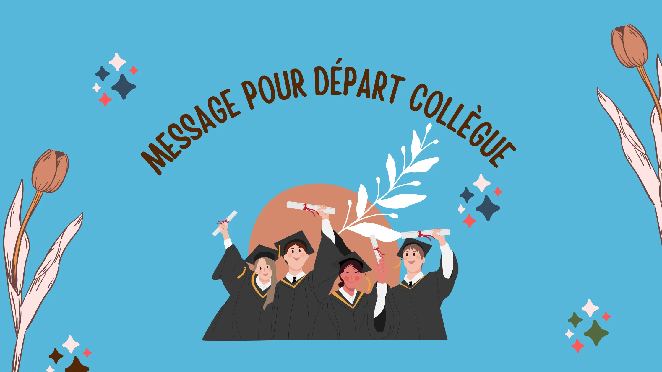 Message pour départ collègue